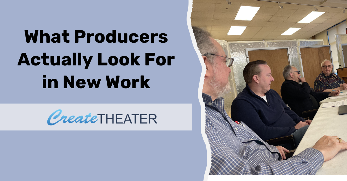What Producers Actually Look For in New Work